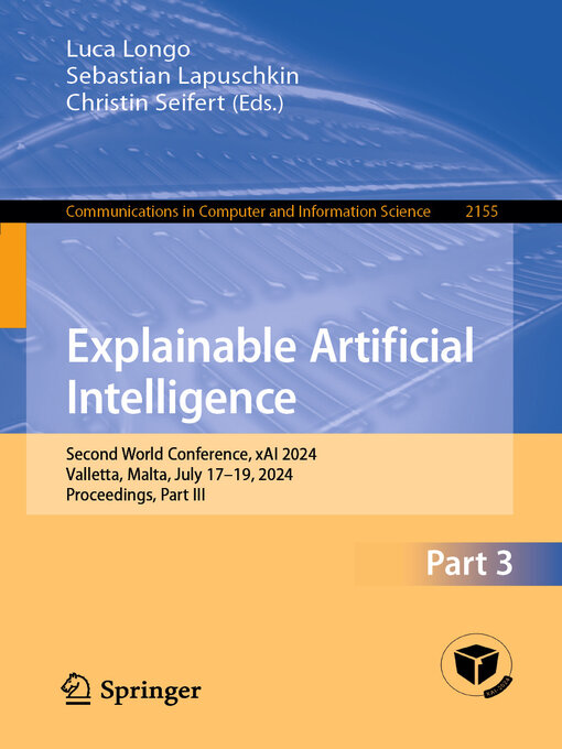 Title details for Explainable Artificial Intelligence by Luca Longo - Available